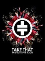 Watch Take That: The Ultimate Tour Zmovies