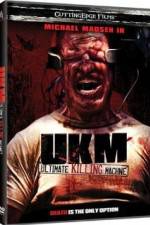 Watch UKM The Ultimate Killing Machine Zmovies