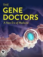 Watch The Gene Doctors Zmovies