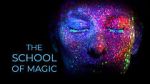 Watch The School of Magic Zmovies