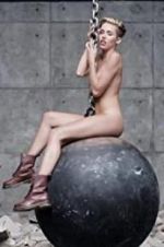 Watch Miley Cyrus: Wrecking Ball Zmovies