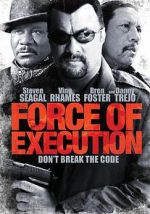 Watch Force of Execution Zmovies
