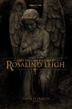 Watch The Last Will and Testament of Rosalind Leigh Zmovies
