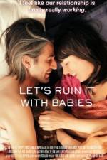 Watch Let's Ruin It with Babies Zmovies