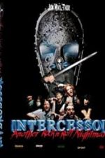 Watch Intercessor: Another Rock \'N\' Roll Nightmare Zmovies