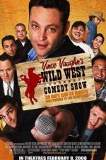 Watch Wild West Comedy Show: 30 Days & 30 Nights - Hollywood to the Heartland Zmovies