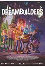 Watch Dreambuilders Zmovies