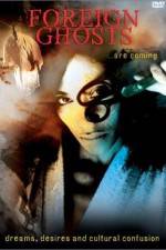 Watch Foreign Ghosts Zmovies