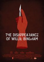 Watch The Disappearance of Willie Bingham Zmovies