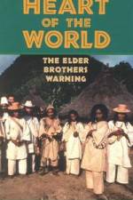 Watch The Kogi - From The Heart Of The World- The Elder Brother Warning Zmovies