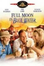Watch Full Moon in Blue Water Zmovies