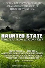 Watch Haunted State: Whispers from History Past Zmovies