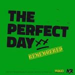 Watch The Perfect Day Remembered Zmovies