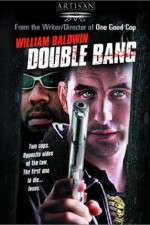 Watch Double Bang Zmovies
