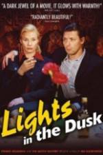 Watch Lights in the Dusk Zmovies
