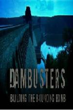 Watch Dambusters Building the Bouncing Bomb Zmovies