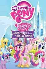 Watch My Little Pony Friendship Is Magic: Adventures In The Crystal Empire Zmovies