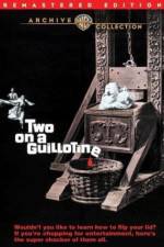 Watch Two on a Guillotine Zmovies