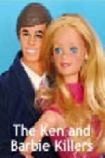 Watch The Ken and Barbie Killers Zmovies