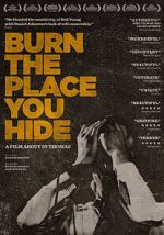 Watch Burn the Place you Hide Zmovies