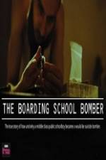 Watch The Boarding School Bomber Zmovies