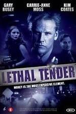 Watch Lethal Tender Zmovies