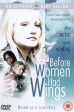 Watch Before Women Had Wings Zmovies