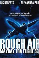Watch Rough Air Danger on Flight 534 Zmovies