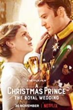 Watch A Christmas Prince: The Royal Wedding Zmovies