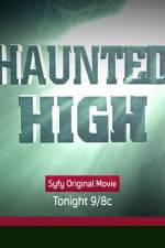 Watch Haunted High Zmovies