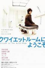 Watch Welcome to the Quiet Room Zmovies