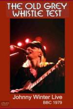 Watch Johnny Winter Live The Old Grey Whistle Test Zmovies