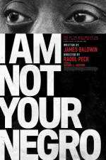 Watch I Am Not Your Negro Zmovies