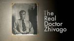 Watch The Real Doctor Zhivago Zmovies