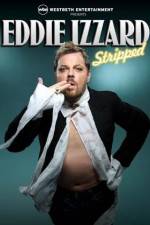 Watch Eddie Izzard Stripped Zmovies