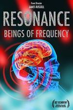 Watch Resonance: Beings of Frequency Zmovies