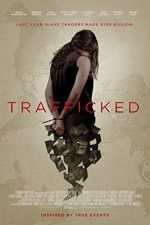 Watch Trafficked Zmovies