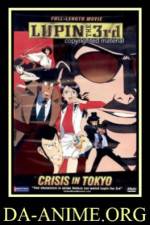 Watch Rupan sansei Hon no kioku Tokyo Crisis Zmovies