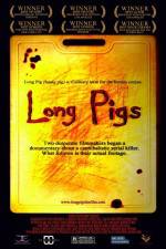 Watch Long Pigs Zmovies