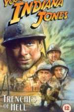 Watch The Adventures of Young Indiana Jones: Trenches of Hell Zmovies