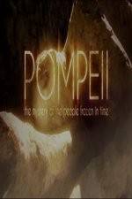Watch Pompeii: The Mystery of the People Frozen in Time Zmovies