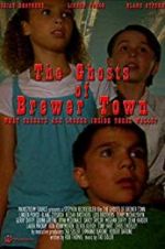 Watch The Ghosts of Brewer Town Zmovies