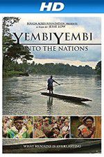 Watch YembiYembi: Unto the Nations Zmovies