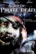 Watch Curse of Pirate Death Zmovies