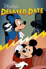 Watch Mickey\'s Delayed Date Zmovies