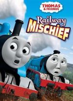 Watch Thomas & Friends: Railway Mischief Zmovies
