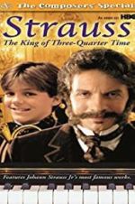 Watch Strauss: The King of 3/4 Time Zmovies
