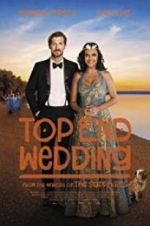 Watch Top End Wedding Zmovies