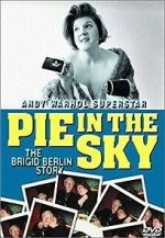 Watch Pie in the Sky: The Brigid Berlin Story Zmovies