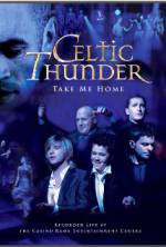 Watch Celtic Thunder: Take Me Home Zmovies